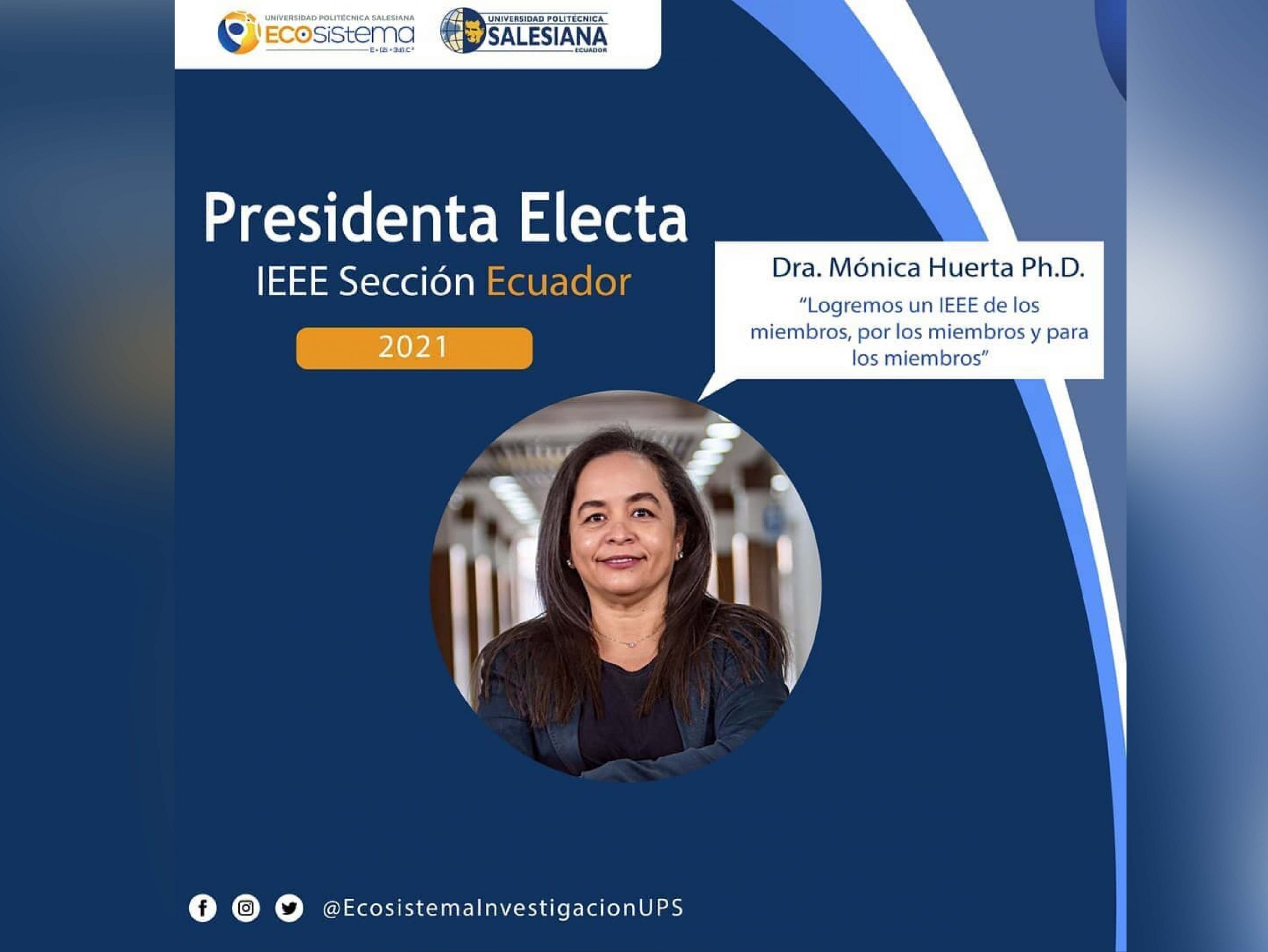 Mónica Huerta, docente Investigadora de la UPS es la nueva presidenta del IEEE Sección Ecuador