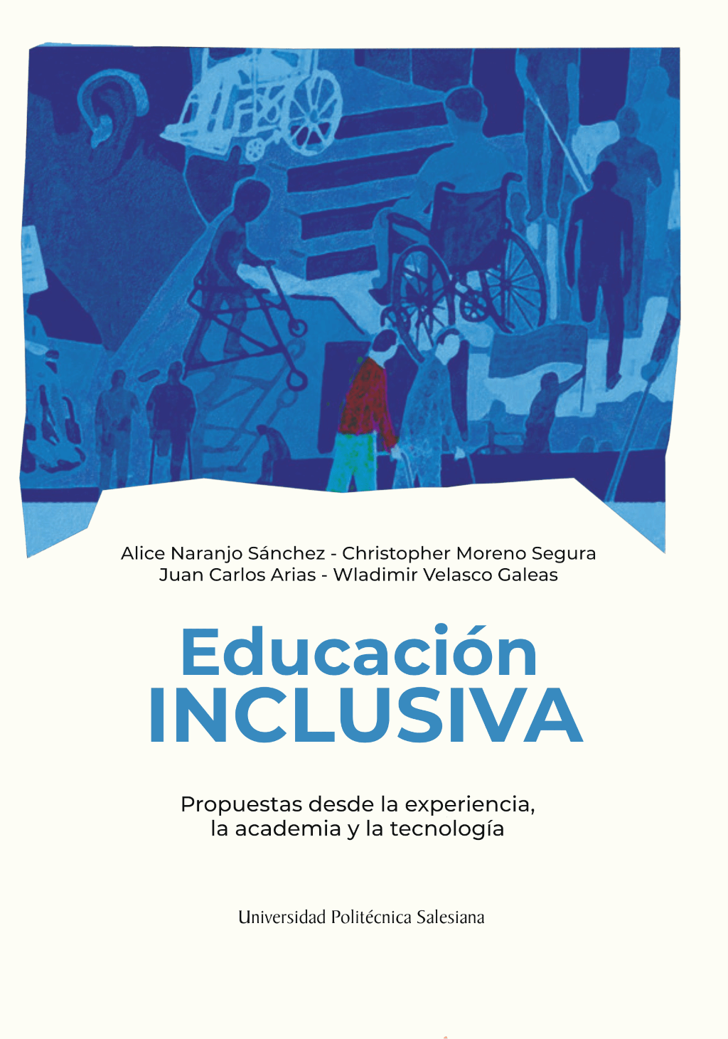 Educación inclusiva: propuestas desde la experiencia, la academia y la tecnología