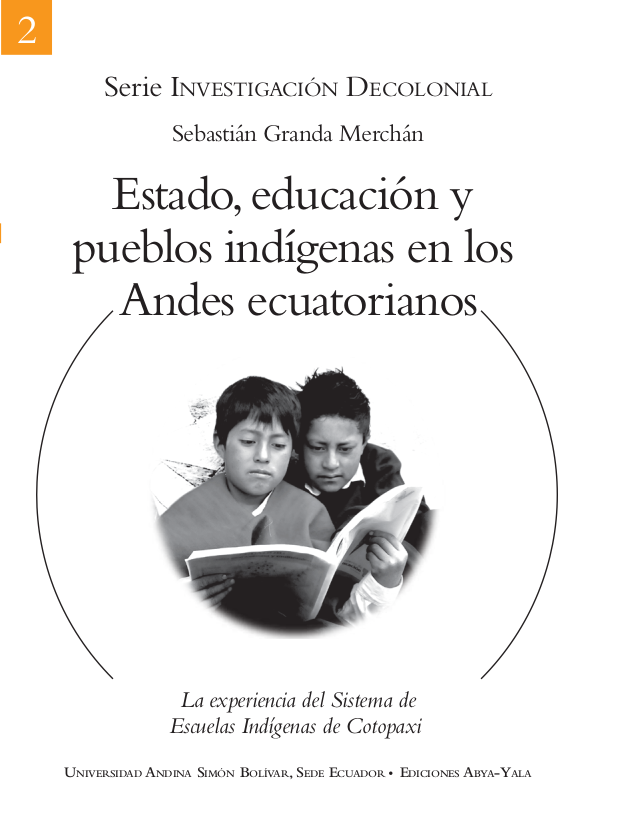 Estado, educación y pueblos indígenas en los Andes ecuatorianos	