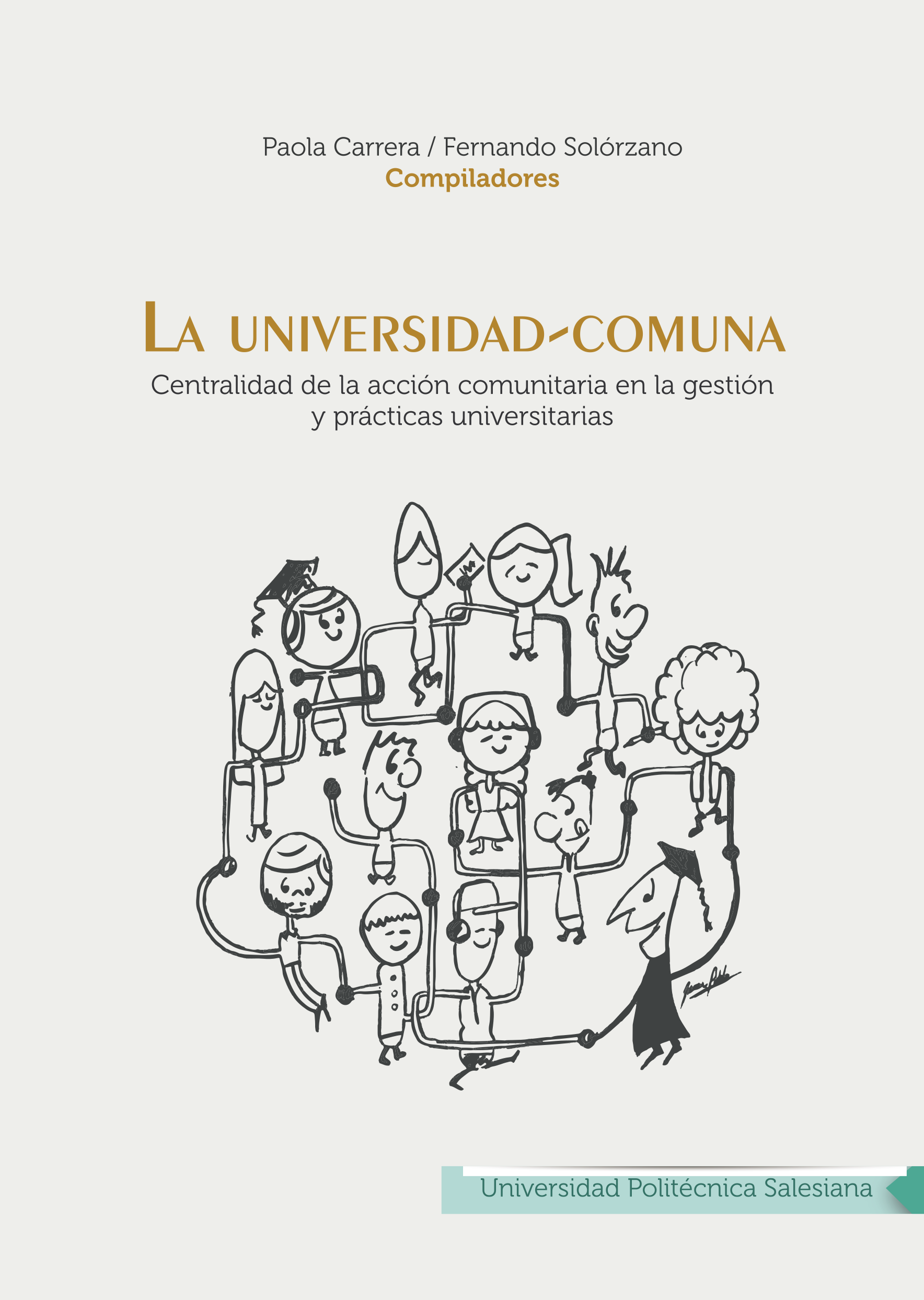 La Universidad Comuna: Centralidad de la acción comunitaria en la gestión y prácticas universitarias