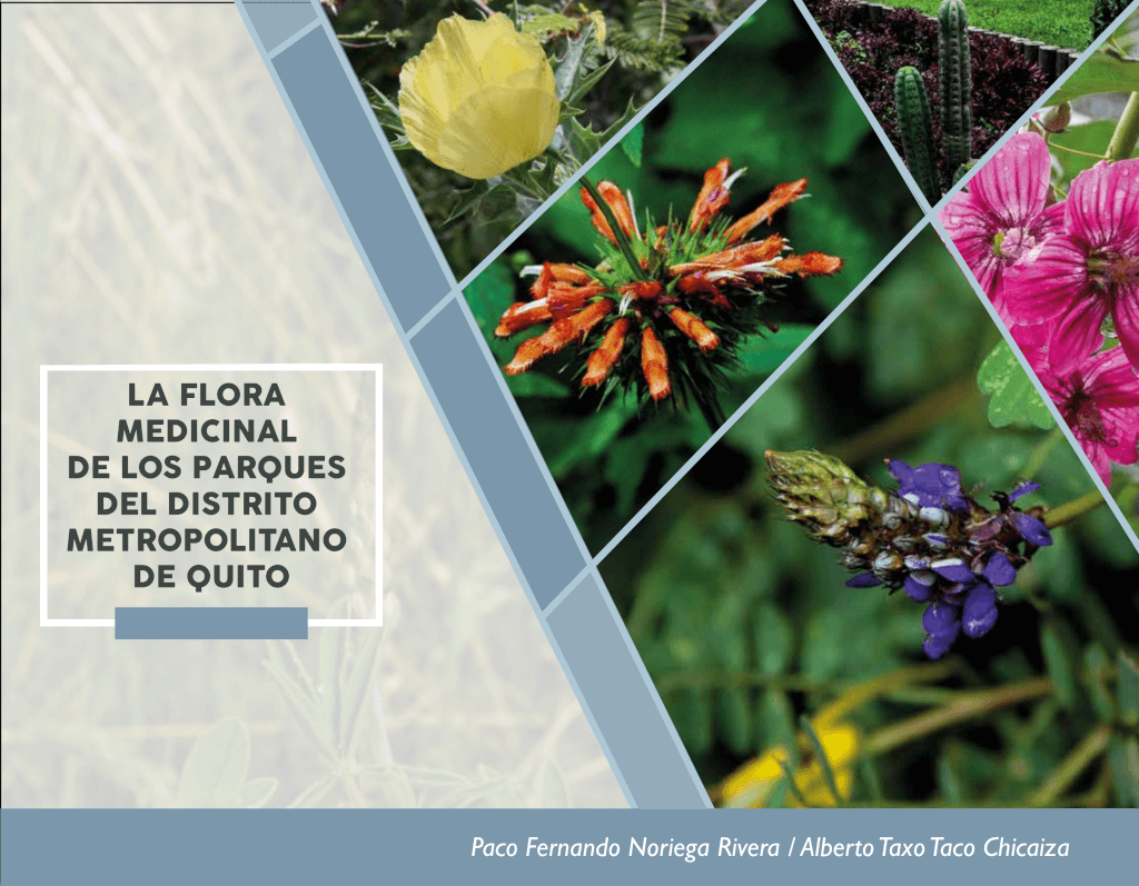 La flora medicinal de los parques del Distrito Metropolitano de Quito