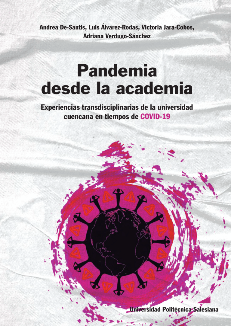 Pandemia desde la academia: experiencias transdisciplinarias de la universidad cuencana en tiempos de COVID-19