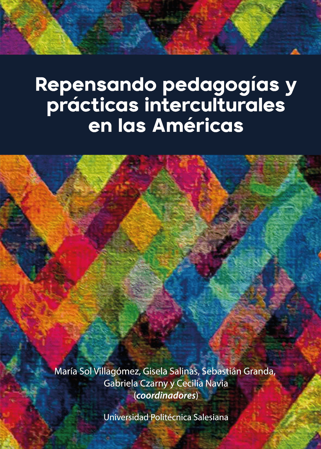 Repensando pedagogías y prácticas interculturales en las Américas