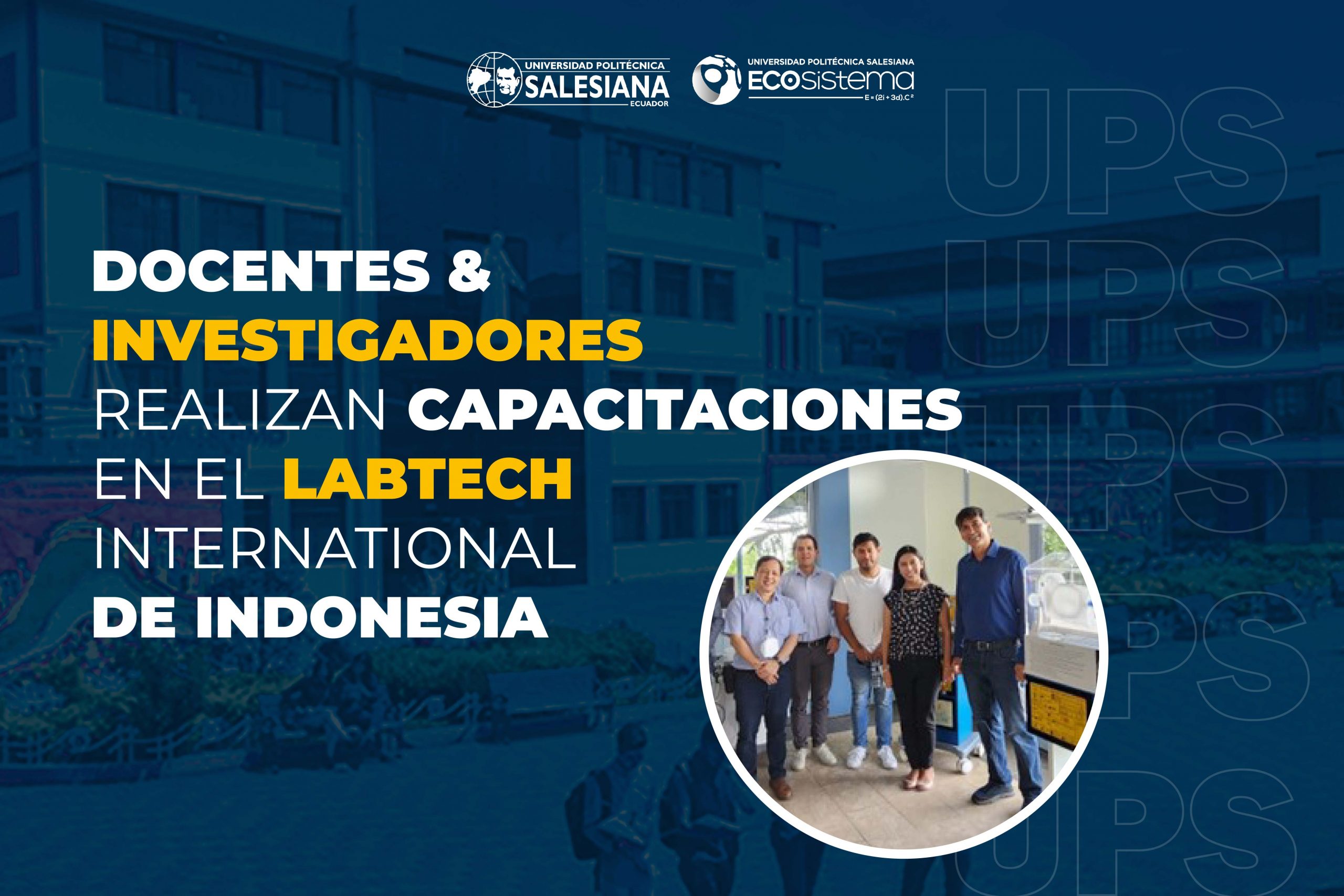Docentes e investigadores de la UPS sede Cuenca realizan capacitaciones en Indonesia