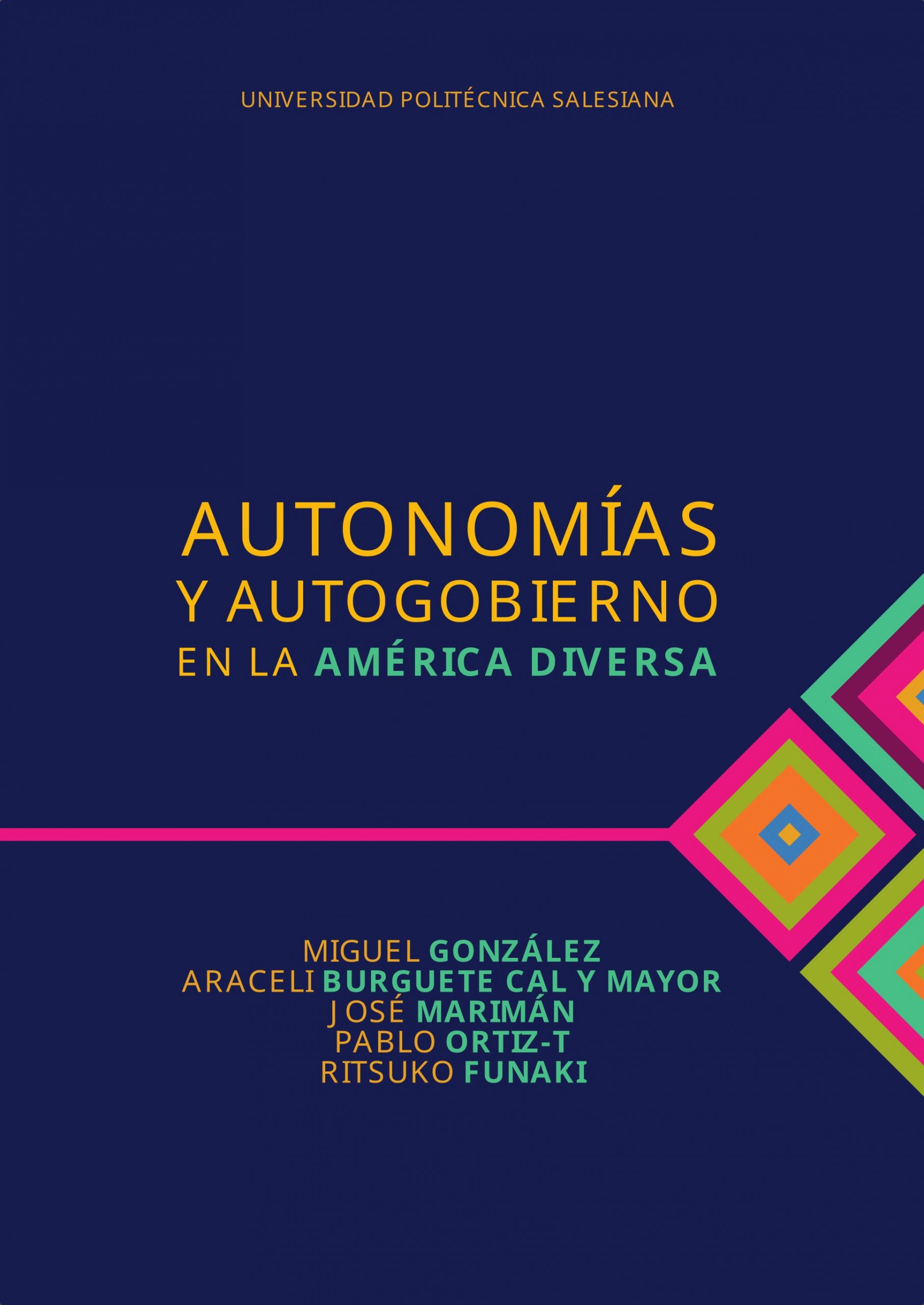 Autonomías y autogobierno en la América diversa