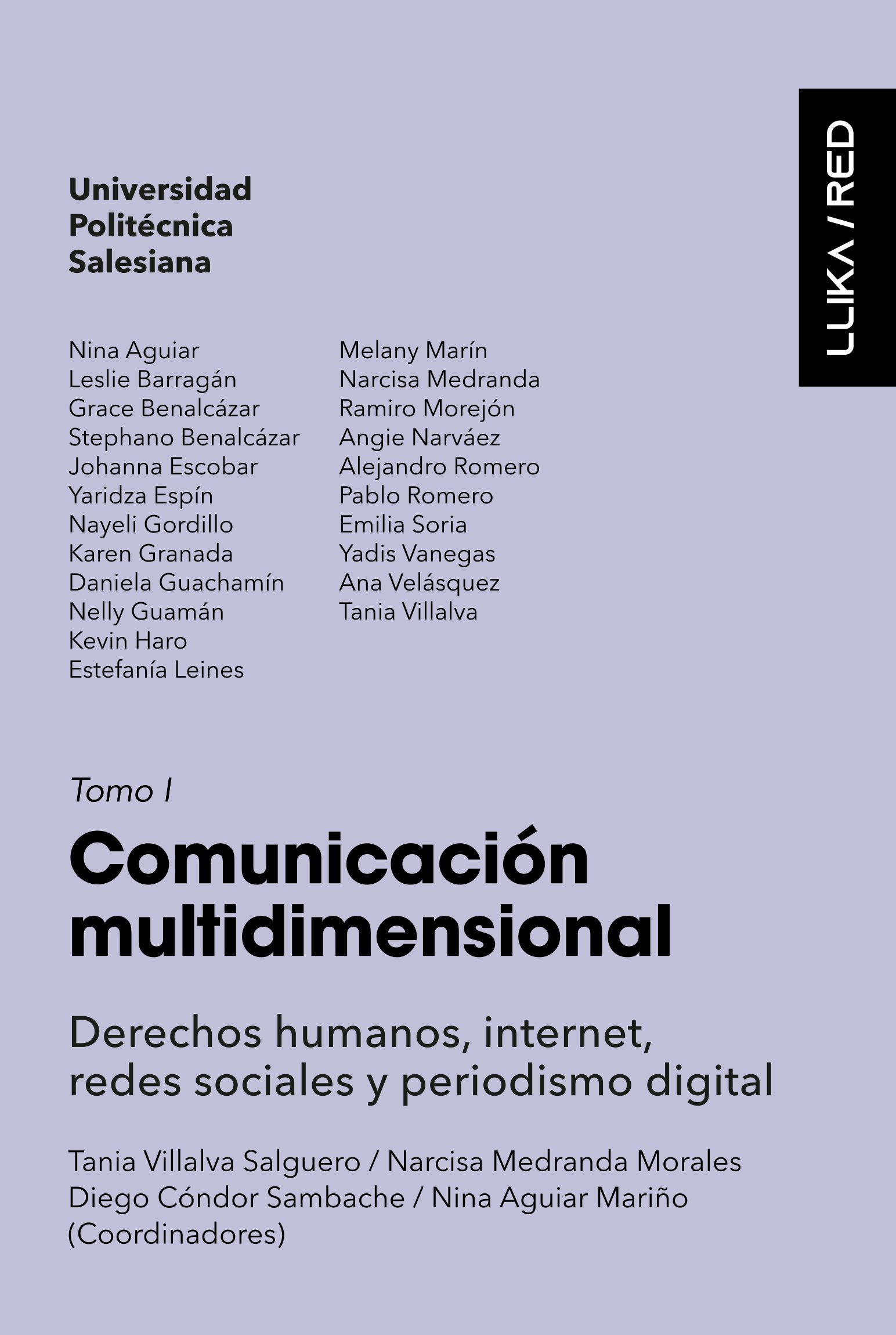 Comunicación multidimensional. Derechos humanos, internet, redes sociales y periodismo digital (Tomo I)