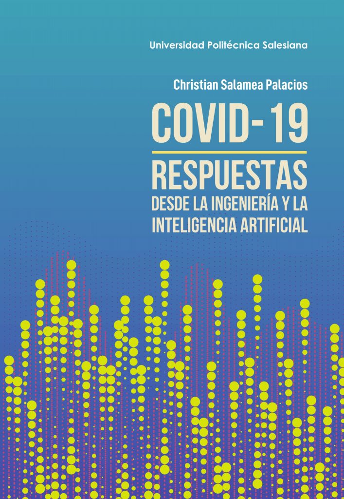 Covid 19. Respuestas desde la ingenieria