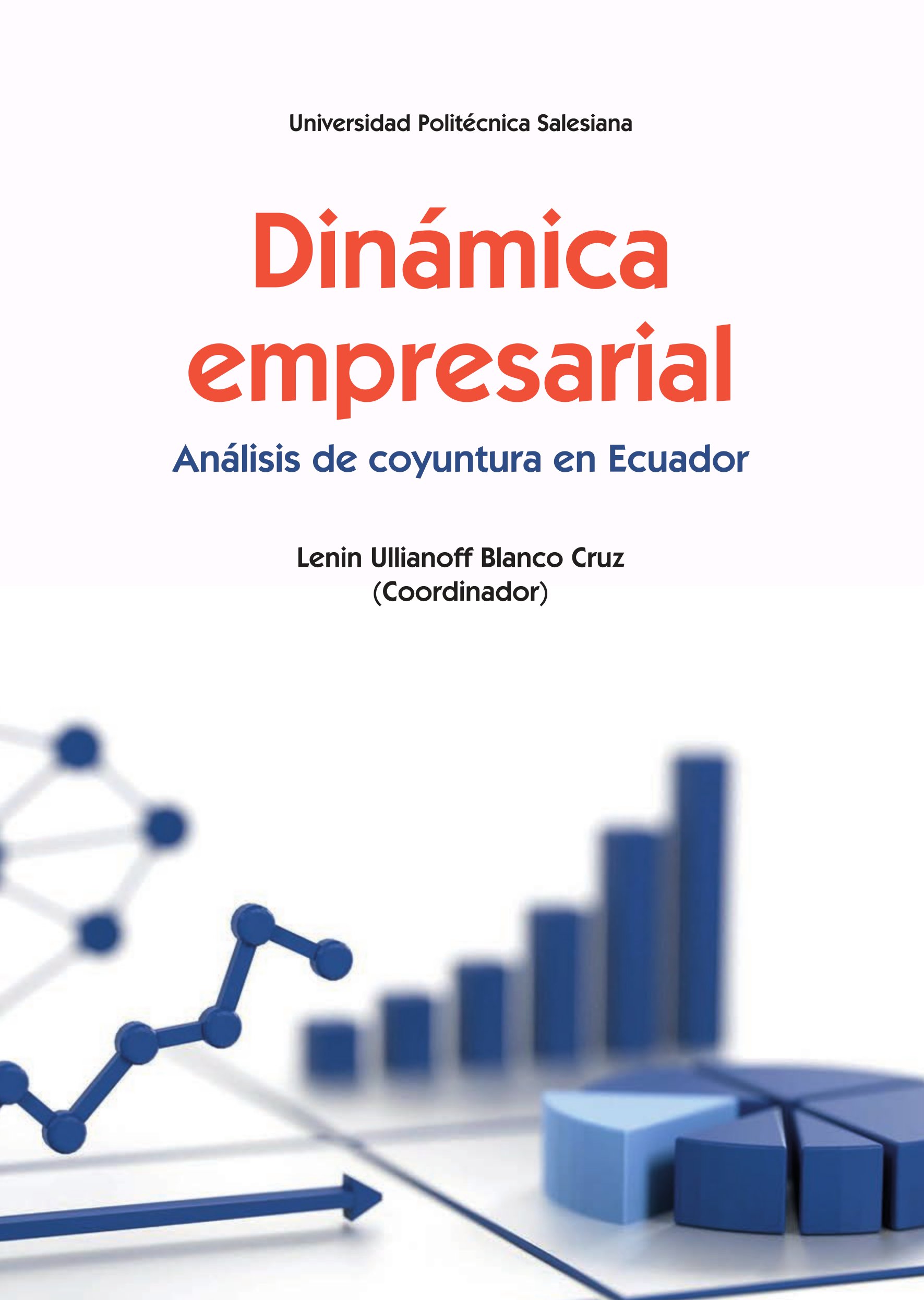 Dinámica empresarial: análisis de coyuntura en Ecuador