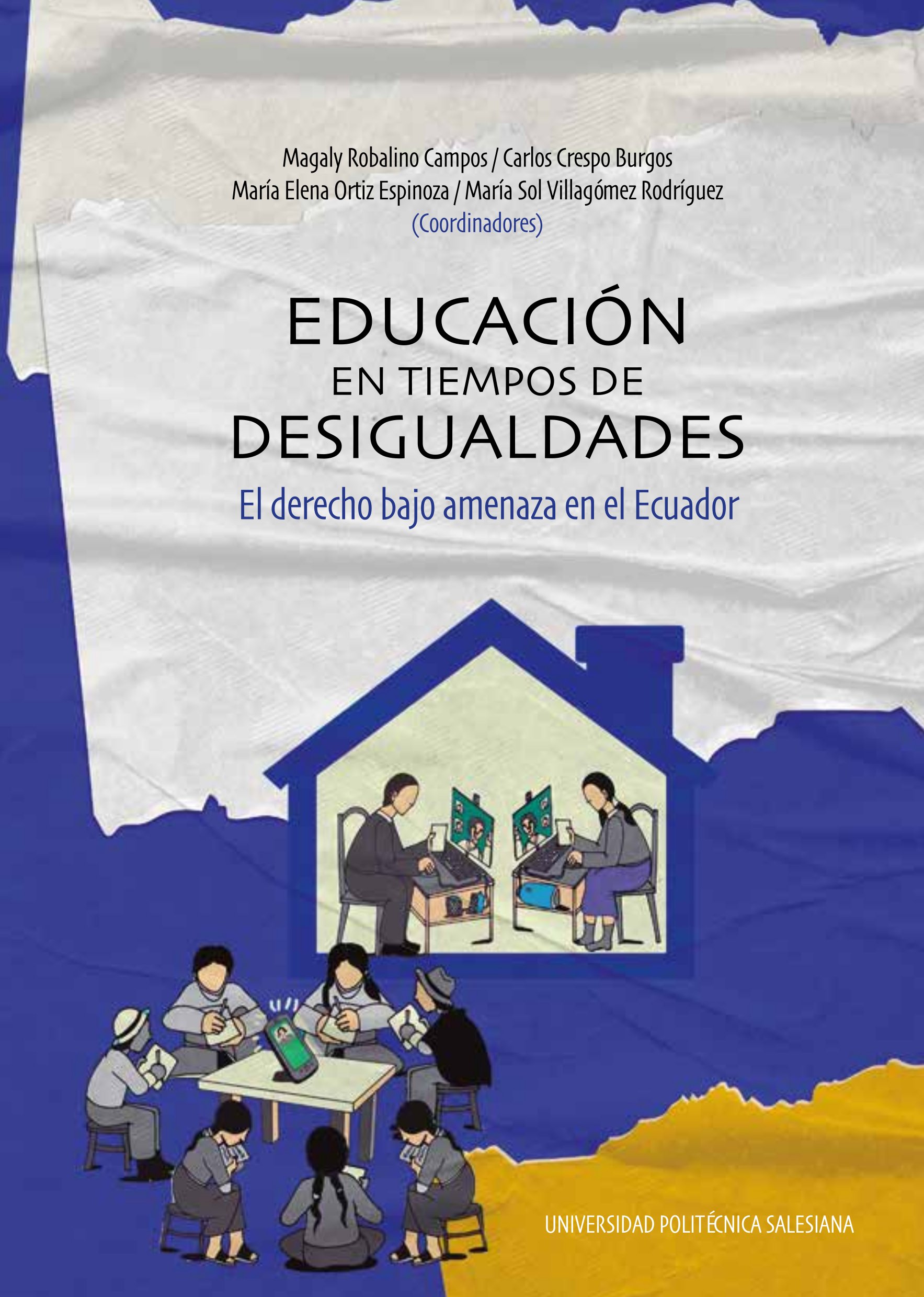 Educación en tiempos de desigualdades: el derecho bajo amenaza en el Ecuador