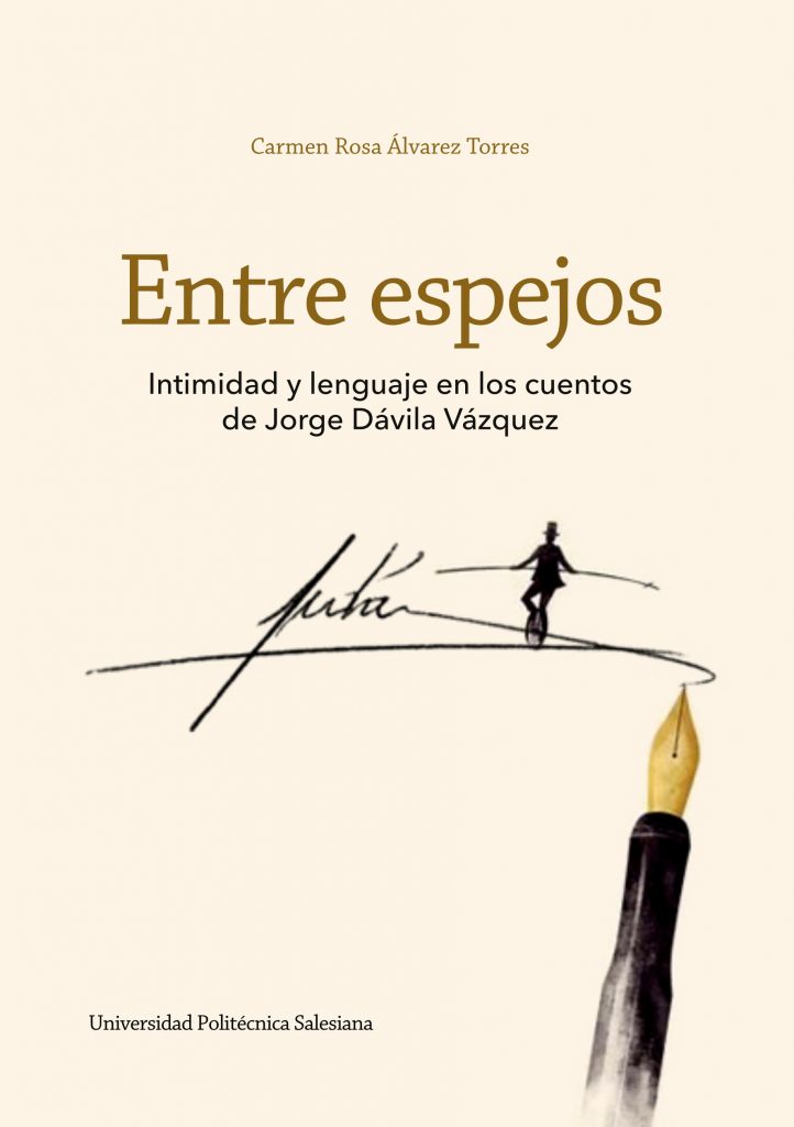 Entre espejos: intimidad y lenguaje en los cuentos de Jorge Dávila Vázquez