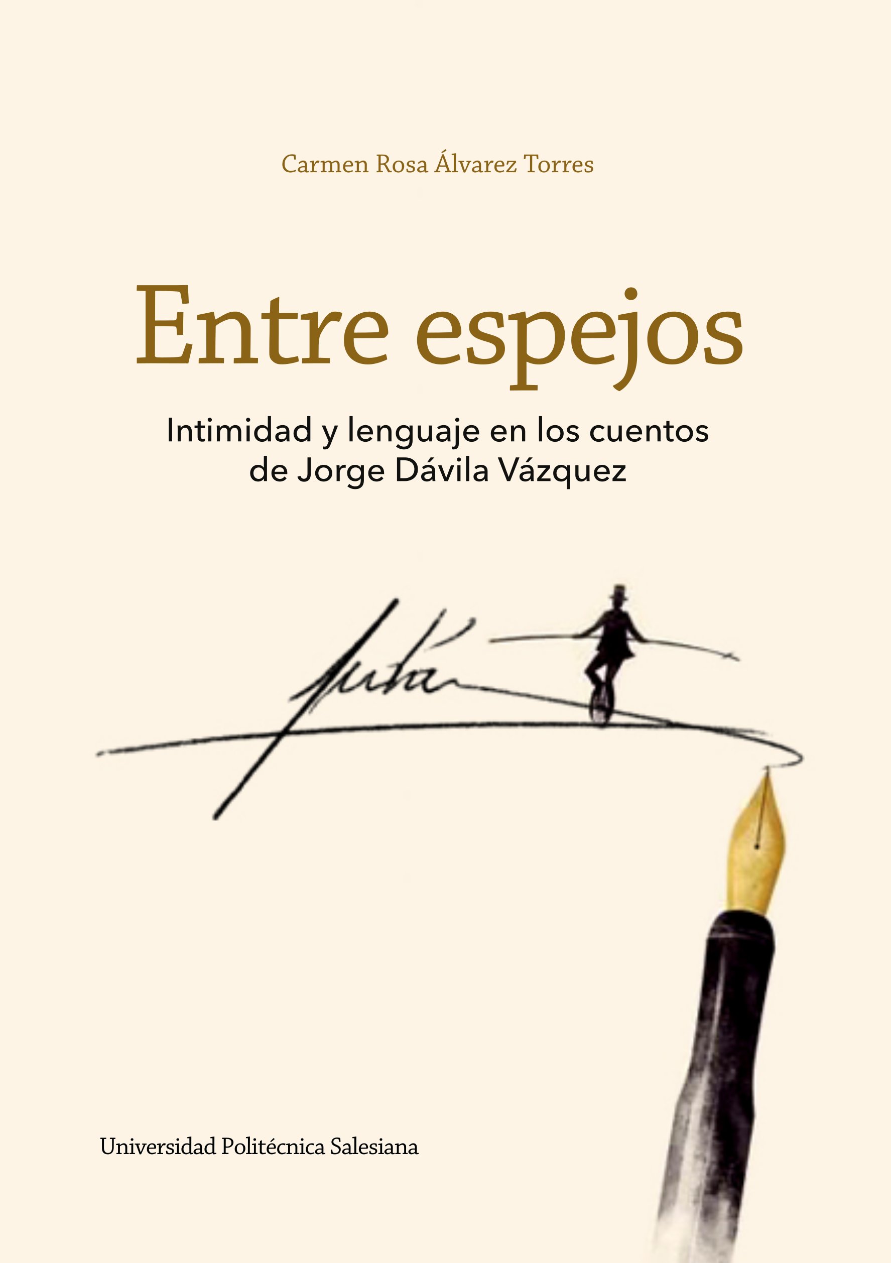 Entre espejos: intimidad y lenguaje en los cuentos de Jorge Dávila Vázquez