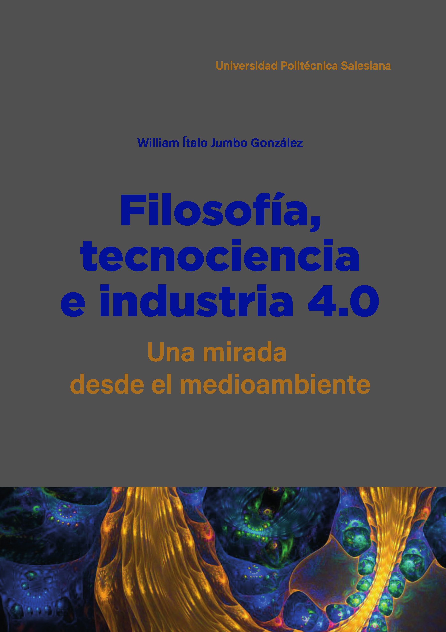 Filosofía, tecnociencia e industria 4.0: una mirada desde el medioambiente
