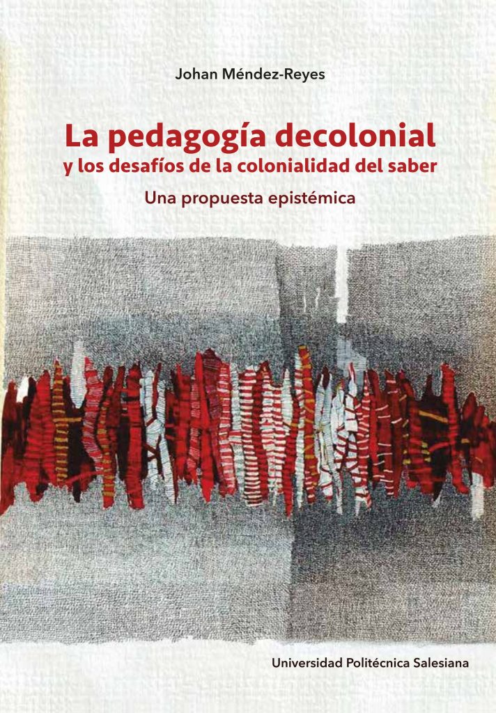 La pedagogia decolonial y los desafios